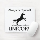 Wees jezelf Unicorn Muismat (Met muis)