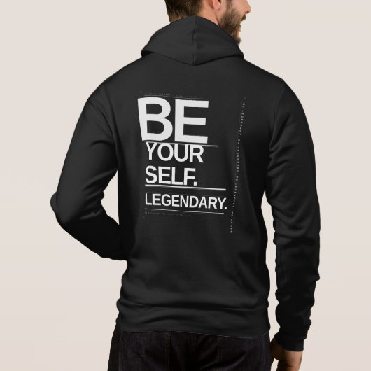 Wees jezelf. Wees legendarisch Hoodie (Achterkant)