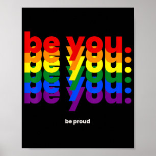 Wees jezelf, wees trots LGBTQ Pride Regenboog Lesb Poster