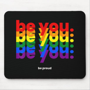 Wees jezelf, wees trots LGBTQ trots regenboog lesb Muismat