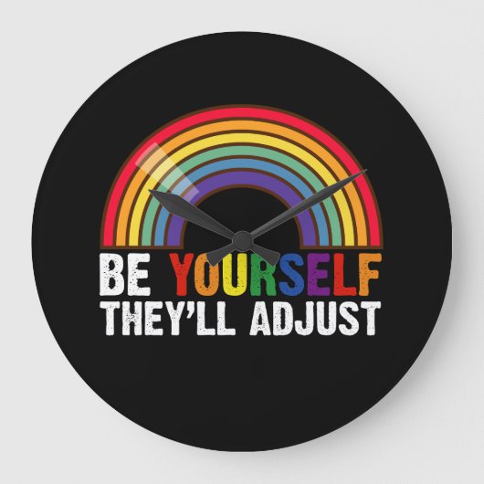 Wees jezelf, ze passen LGBTQ Rainbow Gay Pride aan Grote Klok (Voorkant)