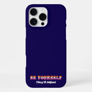 Wees jezelf, ze passen zich aan Lesbische Vlag Kle iPhone 16 Pro Max Hoesje