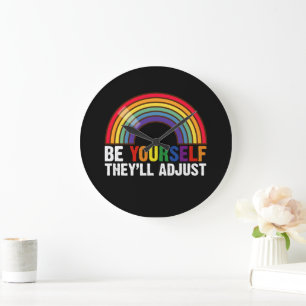 Wees jezelf, ze passen zich aan LGBTQ Regenboog Ga Grote Klok