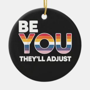 Wees jezelf, ze passen zich gewoon aan Pride Month Keramisch Ornament