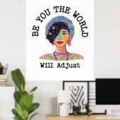 Wees jij de wereld die zich zal aanpassen poster (Thuiskantoor)