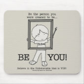 Wees jij! muismat (Voorkant)