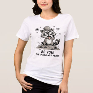 Wees Jij Wasbeer Grappige Sarcastische Quote Tri-Blend Shirt
