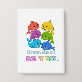 Wees Jijzelf - Ocean Squad Button