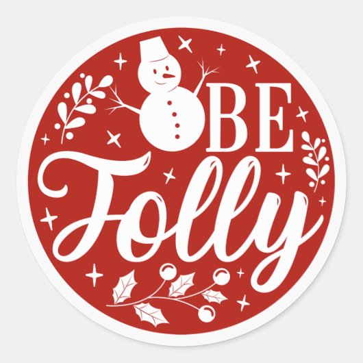 Wees Jolly Red Sneeuwman Kerstmis Ronde Sticker (Voorkant)