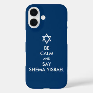 Wees kalm en zeg Shema Yisrael iPhone 16 Hoesje
