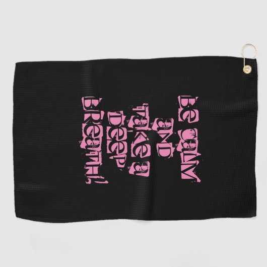 Wees kalm, personaliseer verontruste brieven, zwar golfhanddoek (Horizontaal)