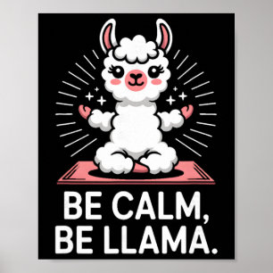 Wees kalm wees lama meditatie yoga _2 poster
