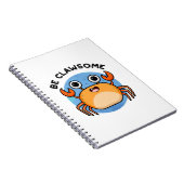 Wees Klawsome Grappige Positieve Krab Pun Notitieboek (Rechterzijde)