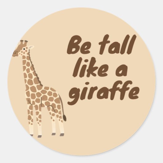Wees lang als een giraaf ronde sticker (Voorkant)