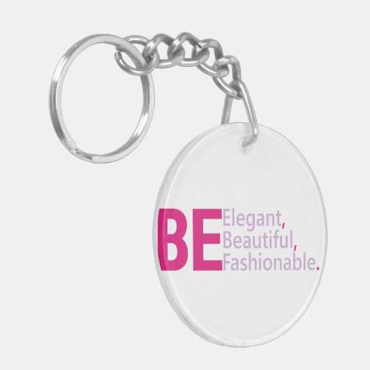 Wees legant acrylSleutelhanger Sleutelhanger (Voorkant Links)