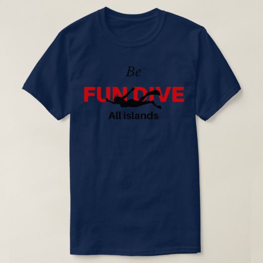 Wees leuk om alle eilanden te duwen op 1 t-shirt (Design voorkant)
