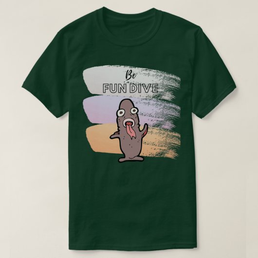 Wees leuk om te duiken naar 1 t-shirt (Design voorkant)
