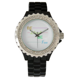 Wees liberaal Wees vrij Horloge
