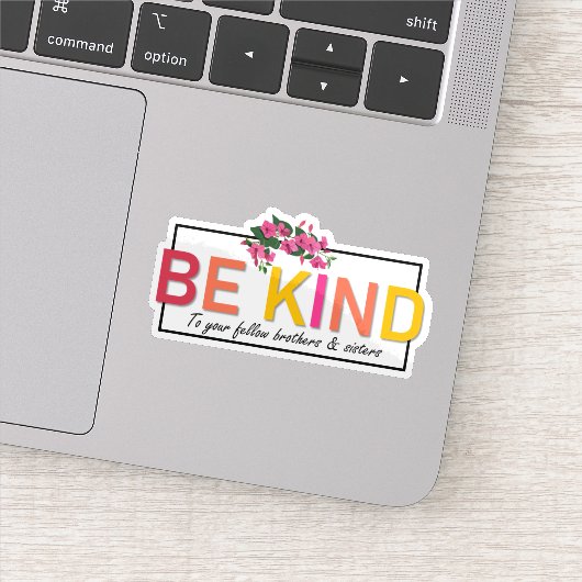 Wees lief voor je broeders en zusters sticker (Detail)