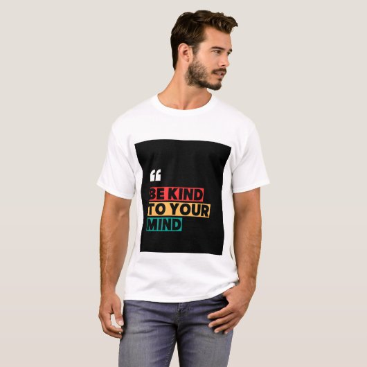 Wees lief voor je geest Mental Health T-Shirt (Voorkant volledig)