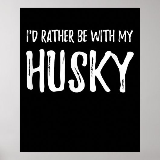 Wees liever bij mijn man | Funny Dog Gift Poster (Voorkant)