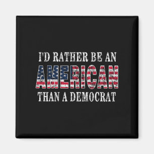 Wees liever een Amerikaan dan een democraat en ant Magneet