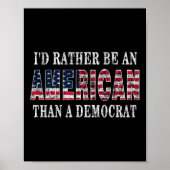 Wees liever een Amerikaan dan een democraat en ant Poster (Voorkant)