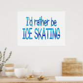 Wees liever Ice Skating Poster (Keuken)