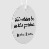 Wees liever in de tuin ornament (voorkant)