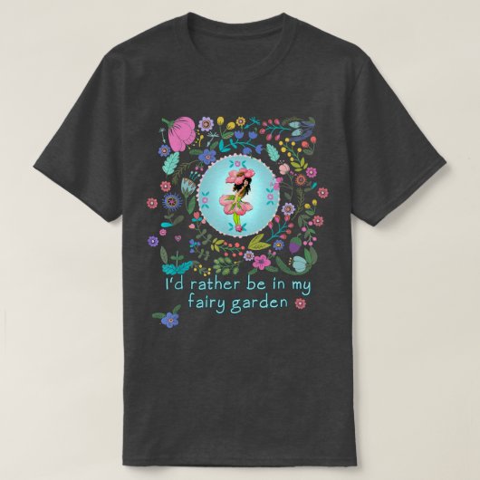 Wees liever in m'n tuin t-shirt (Design voorkant)
