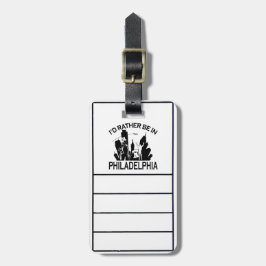 Wees liever in Philadelphia Bagagelabel