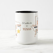 Wees liever in Texas Word Art Mok (Midden)