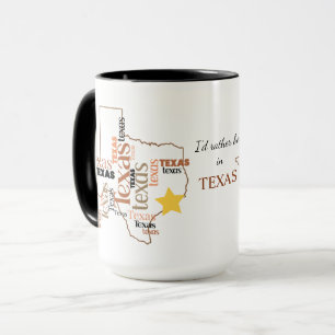 Wees liever in Texas Word Art Mok