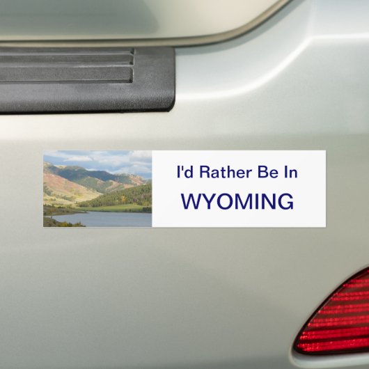Wees liever in Wyoming Sticker (Op auto)