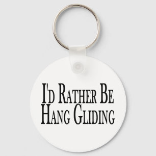 Wees liever ophangen sleutelhanger
