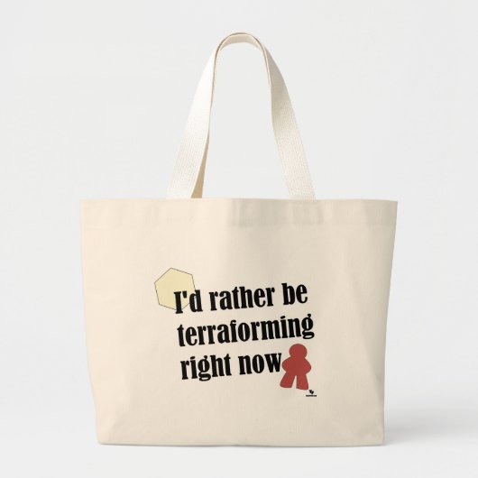 Wees liever terraforming bordgame slogan grote tote bag (Voorkant)