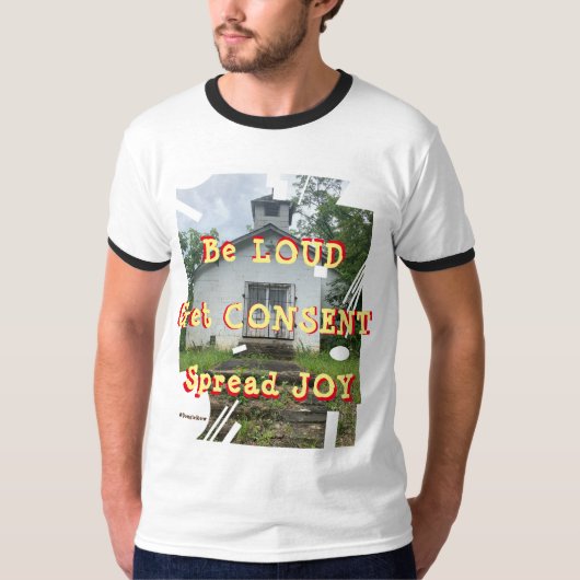 Wees luid en krijg toestemming! t-shirt (Voorkant)