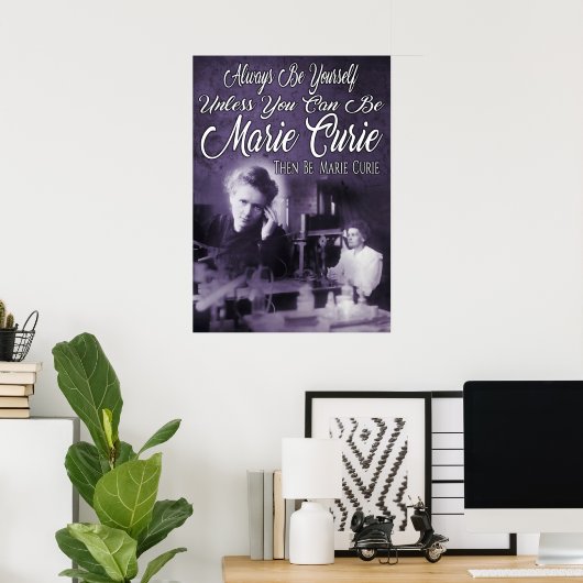 Wees Marie Curie Poster (Thuiskantoor)