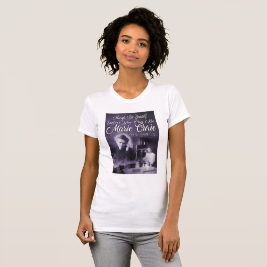 Wees Marie Curie T-shirt (Voorkant volledig)