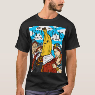 Wees meer bananen Wees jezelf zijn je Golden Age p T-shirt