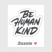 Wees menselijk sticker (Vel)