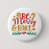 Wees Merry Bake Ronde Button 5,7 Cm (Voorkant)
