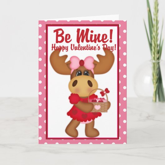 Wees mij. Gelukkig Valentijnsdag Moose Kaart d1 (Voorkant)