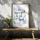 Wees mij genadig o God Psalm 51:1 Schrift Kunst Poster