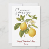 Wees mijn belangrijkste squeeze grappige Valentijn Feestdagenkaart (Voorkant)