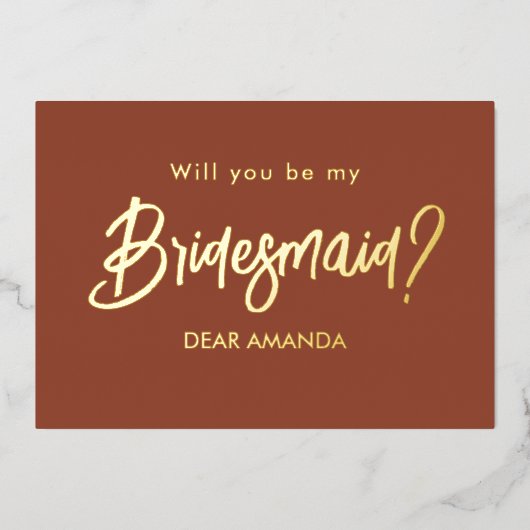 Wees mijn Bridesmaid Brown Terracotta Folie Uitnod Folie Uitnodiging (Voorkant)