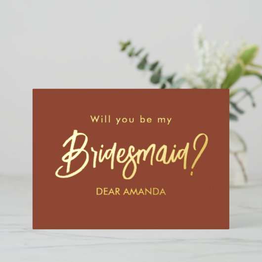 Wees mijn Bridesmaid Brown Terracotta Folie Uitnod Folie Uitnodiging (Staand Voorkant)