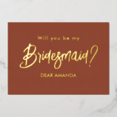 Wees mijn Bridesmaid Brown Terracotta Folie Uitnod Uitnodiging (Voorkant)