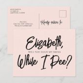 Wees mijn Bridesmaid Funny Pee Invitation Briefkaa Uitnodiging Briefkaart (Voorkant / Achterkant)