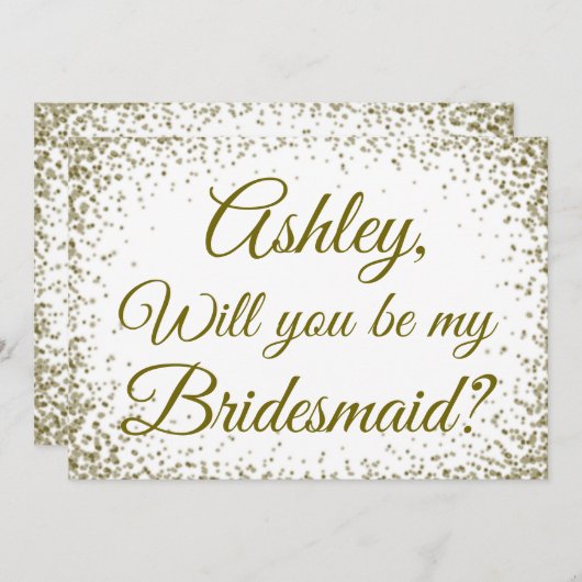 Wees mijn Bridesmaid | Glitter glitter voor goudCo Kaart (Voorkant / Achterkant)